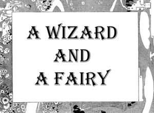 Wizard and Fairy title